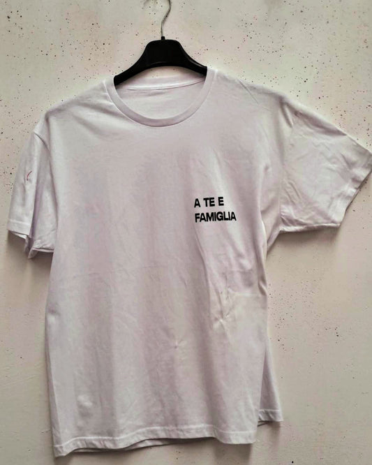 T-shirt 'A TE E FAMIGLIA'